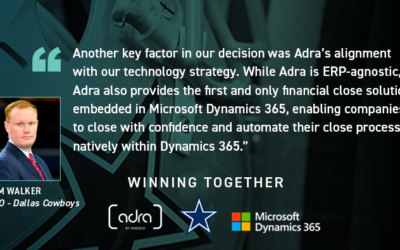 Fast and Accurate Accounting Close Drive Adra® by Trintech and Microsoft Dynamics 365 Integration