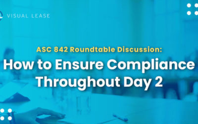 ASC 842 Roundtable Discussion: How to Ensure Compliance Throughout Day 2